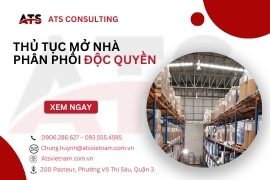 Thủ tục mở nhà phân phối độc quyền